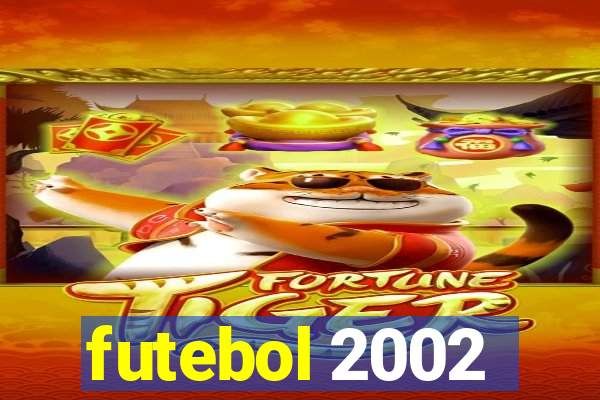 futebol 2002